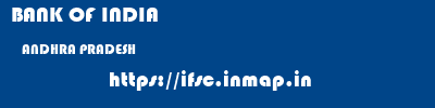 BANK OF INDIA  ANDHRA PRADESH     ifsc code